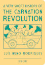 A Very Short History of the Carnation Revolution
