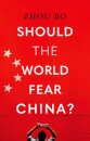 Should the World Fear China?
