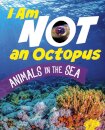I Am Not an Octopus