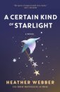 A Certain Kind of Starlight