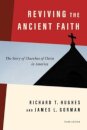 Reviving the Ancient Faith, 3rd Ed.