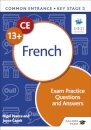Common Entrance 13+ French Exam Practice Questions and Answers
