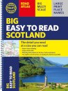 Philip's Big Easy to Read Scotland Road Atlas (Spiral A3)