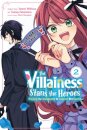The Villainess Stans the Heroes: Playing the Antagonist to Support Her Faves!, Vol. 2
