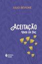 Aceitação: Viver Em Paz