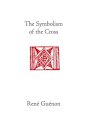 The Symbolism of the Cross