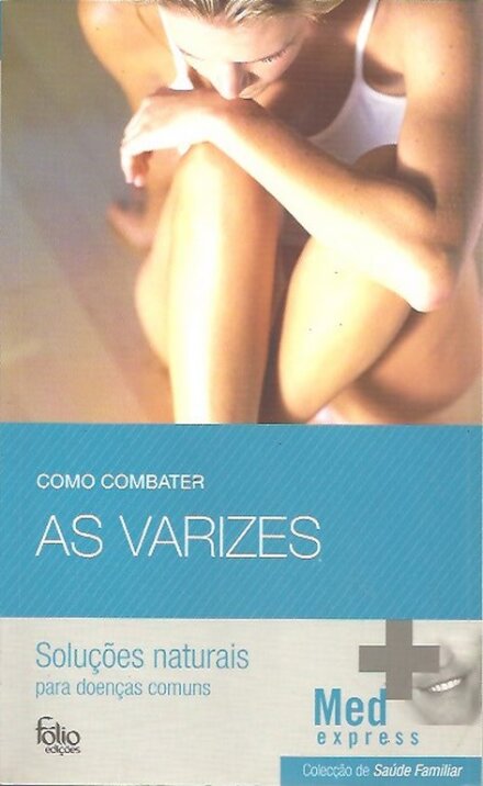 Como Combater As Varizes