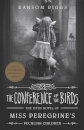 The Conference of the Birds : Miss Peregrine's Peculiar Children