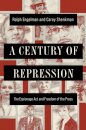 A Century of Repression