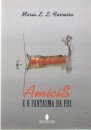 Amicis e o Fantasma da Foz