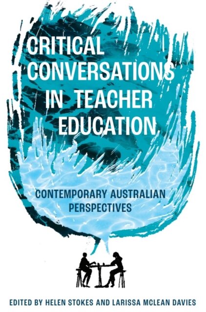 Critical Conversations in Teacher Education