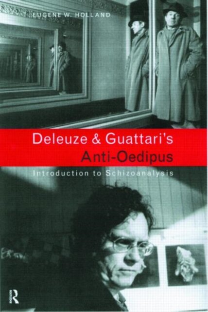 Deleuze and Guattari's Anti-Oedipus