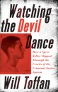 Watching the Devil Dance