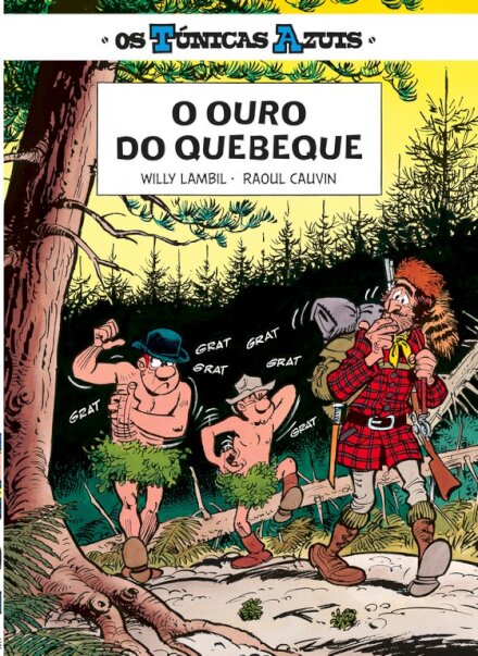 Os túnicas azuis 10 - ouro do quebeque