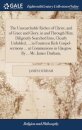 The Unsearchable Riches of Christ, and of Grace and Glory, in and Through Him; Diligently Searched Into, Clearly Unfolded, ... in Fourteen Rich Gospel-sermons ... at Communions in Glasgow. By ... Mr. James Durham,