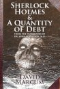 Sherlock Holmes and a Quantity of Debt