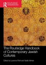 The Routledge Handbook of Contemporary Jewish Cultures