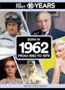 My First 18 Years - Born in 1962