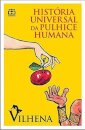 História Universal da Pulhice Humana