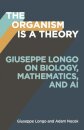 The Organism Is a Theory Volume 77