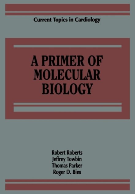 A Primer of Molecular Biology