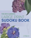 The Kew Gardens Large Print Sudoku Book