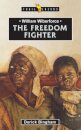 William Wilberforce: The Freedom Fighter