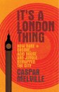 It's a London Thing