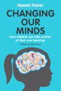 Changing Our Minds