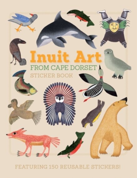 Inuit Art from Cape Dorset Sticker Book
