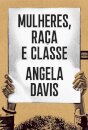 Mulheres, Raça e Classe