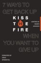 Kiss the Fire