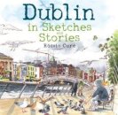 Dublin in Sketches and Stories