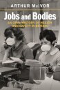 Jobs and Bodies