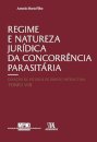 Regime E Natureza Jurídica Da Concorrência Parasitária