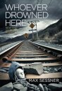 Whoever Drowned Here