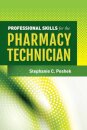 Professional Skills for the Pharmacy Technician