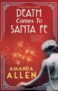 Death Comes to Santa Fe