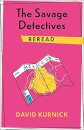 The Savage Detectives Reread