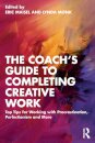 The Coach's Guide to Completing Creative Work