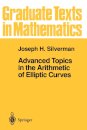 Advanced Topics in the Arithmetic of Elliptic Curves