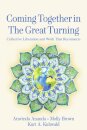 Coming Together in the Great Turning