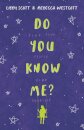 Do You Know Me?