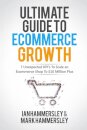 Ultimate Guide to E-Commerce Growth - 2024 Edition