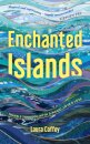 Enchanted Islands