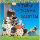 A Festa Do Pijama Do Martim