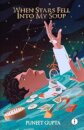 When Stars Fell Into My Soup
