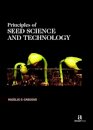 Principles of Seed Science and Technology