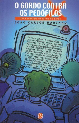O Gordo contra os pedófilos: uma aventura da Turma do Gordo