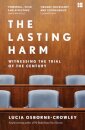 The Lasting Harm